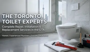 Toronto Toilet Repair & Installation