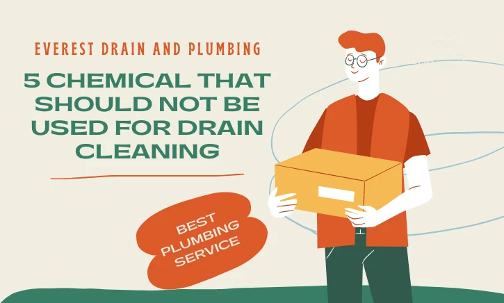 Five Chemical that should not be used for drain cleaning